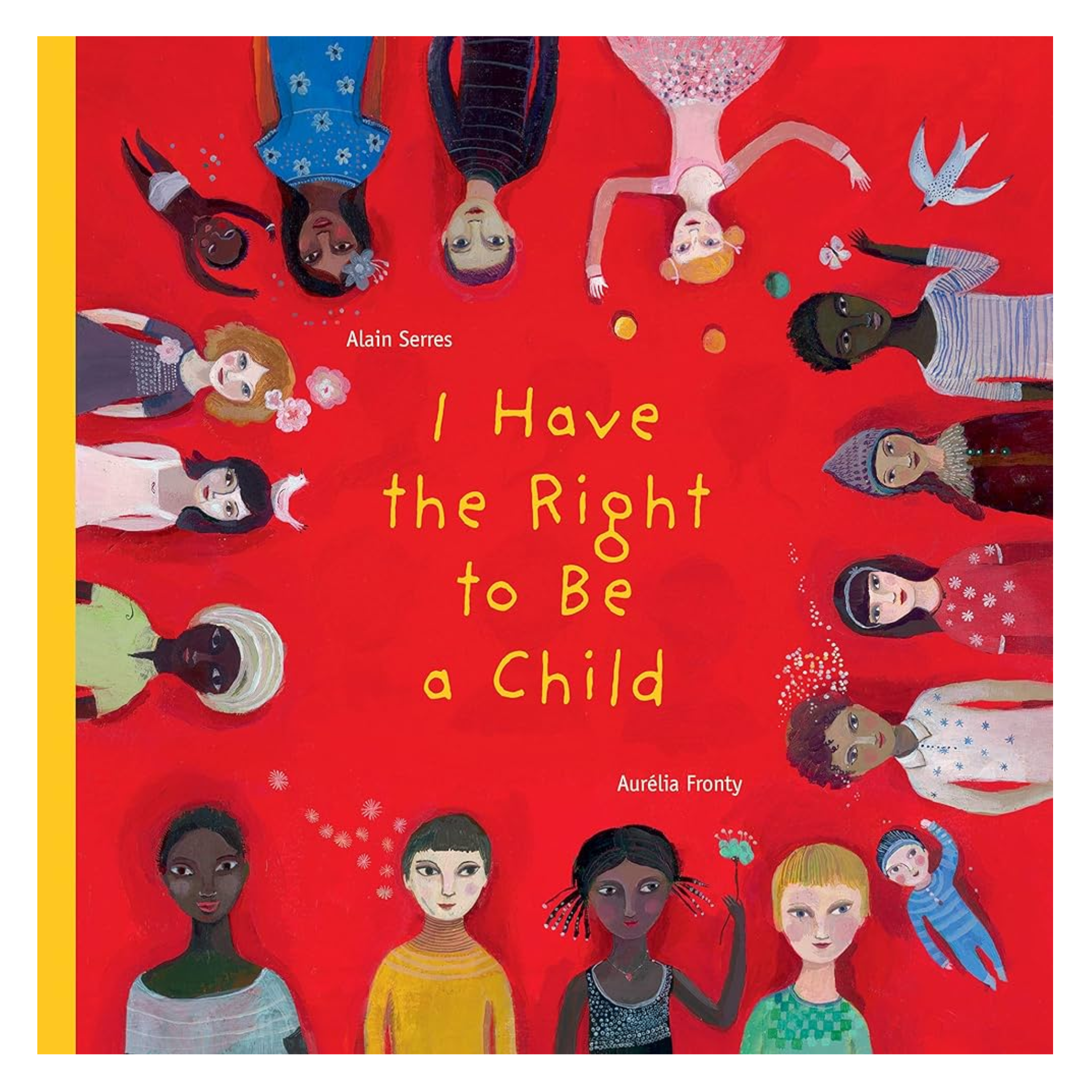 I Have the Right to Be a Child